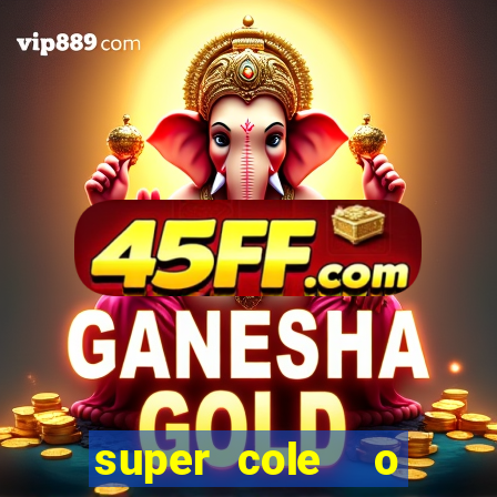 super cole  o 7784 jogos para pc download